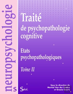 Bertrand.pt - Traite De Psychopathologie Cognitive Tome 2 ; États Psychopathologiques