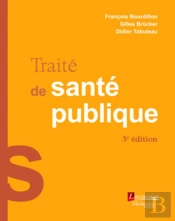 Traité De Santé Publique (3e Édition)