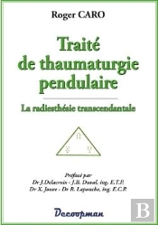 Traité De Thaumaturgie Pendulaire