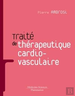 Bertrand.pt - Traité De Thérapeutique Cardio-Vasculaire
