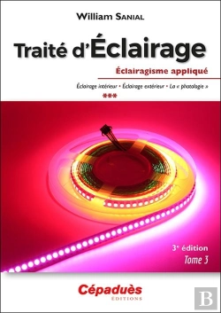 Bertrand.pt - Traité D'Éclairage T.3 : Éclairagisme Appliqué (3e Édition)