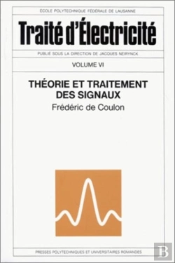 Bertrand.pt - Traite D'Electricite Vol.6 : Theorie Et Traitement Des Signaux
