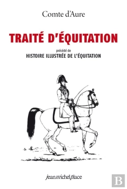 Bertrand.pt - Traite D'Équitation Et Histoire Illustrée De L'Équitation