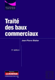 Traité Des Baux Commerciaux (3e Édition)