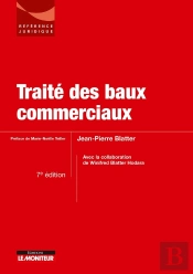Traité Des Baux Commerciaux (7e Édition)