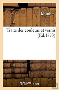 Bertrand.pt - Traité Des Couleurs Et Vernis