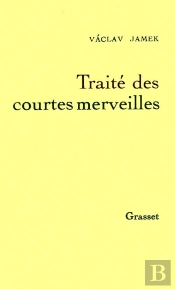 Traite Des Courtes Merveilles