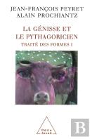 Traité Des Formes Tome 1 ; La Génisse Et Le Pythagoricien