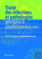 Traité Des Infections Et Pathologies Génitales À Papillomavirus