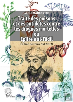 Bertrand.pt - Traité Des Poisons Et Des Antidotes Contre Les Drogues Mortelles Ou Epître À Al-Fâdil
