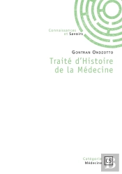 Traité D'Histoire De La Médecine