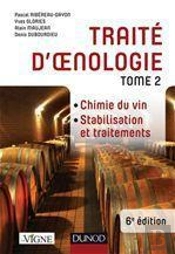 Traite D'Oenologie T.2 ; Chimie Du Vin, Stabilisation Et Traitements (6e Edition)