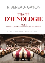 Traité D'Oenologie Tome 2 ; Chimie Du Vin, Stabilisation Et Traitements (7e Édition)