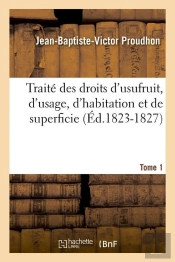 Traite Droits D Usufruit T.1 Edition 1823 1827