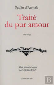 Traité Du Pur Amour