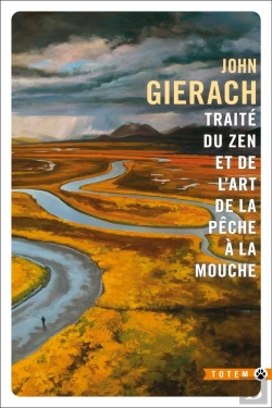 Bertrand.pt - Traite Du Zen Et De L'Art De La Peche A La Mouche Ned