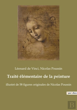 Bertrand.pt - Traité Élémentaire De La Peinture : Illustré De 58 Figures Originales De Nicolas Poussin