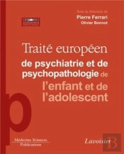 Traité Européen De Psychiatrie Et De Psychopathologie De L'Enfant Et De L'Adolescent