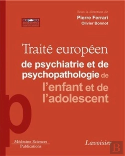 Bertrand.pt - Traité Européen De Psychiatrie Et De Psychopathologie De L'Enfant Et De L'Adolescent