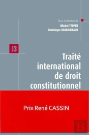 Traité International De Droit Constitutionnel Tome 3 ; Suprématie De La Constitution