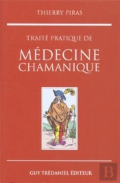 Traite Pratique De Medecine Chamanique