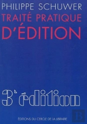 Traité Pratique D'Édition (3e Édition)