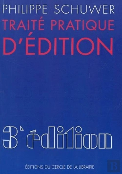 Bertrand.pt - Traité Pratique D'Édition (3e Édition)