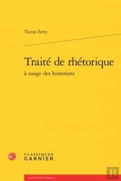 Bertrand.pt - Traite Rhetorique Usage Historiens