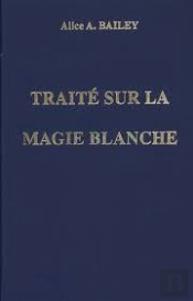 Traité Sur La Magie Blanche