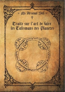 Bertrand.pt - Traite Sur L'Art De Faire Les Talismans Des Planetes - Traite Art Faire Talismans