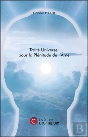 Traité Universel Pour La Plénitude De L'Âme