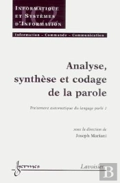 Traitement Automatique Du Langage Parle Volume 1 Traite Ic2