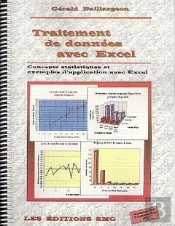 Traitement De Données Avec Excel: Concepts Statistiques & Exemples D'Application Avec Excel (Avec Cd-Rom)