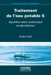 Traitement De L'Eau Potable 5 : Équilibre Calco-Carbonique Et Désinfection