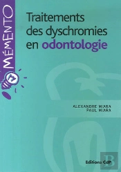 Traitement Des Dyschromies En Odontologie