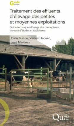 Bertrand.pt - Traitement Des Effluents D'Élevage Des Petites Et Moyennes Exploitations ; Guide Technique À L'Usage Des Concepteurs, Bureaux D'Études Et Exploitants