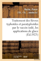 Traitement Des Fievres Typhoides Et Paratyphoides Par Le Vaccin Iode, Les Applications De Glace