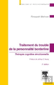 Traitement Du Trouble De La Personnalité Borderline ; Thérapie Cognitive Émotionnelle (2e Édition)