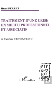 Traitement D'Une Crise En Milieu Professionnel Et Associatif