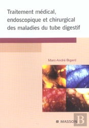 Traitement Medical Endoscopique Et Chirurgical Des Maladies Du Tube Digestif