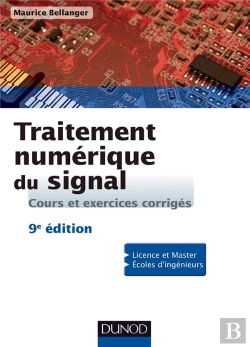 Bertrand.pt - Traitement Numerique Du Signal ; Theorie Et Pratique (9e Edition)