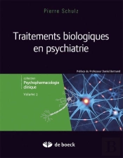 Traitements Biologiques En Psychiatrie T.2