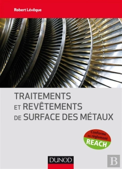 Bertrand.pt - Traitements Et Revetements De Surface Des Metaux