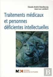 Traitements Médicaux Et Personnes Déficientes Intellectuelles