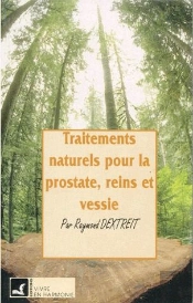 Traitements Naturels Pour La Prostate, Reins Et Vessie