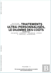 Traitements Ultra-Personnalisés, Le Dilemme Des Coûts