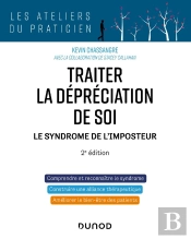 Traiter La Dépréciation De Soi : Le Syndrome De L'Imposteur (2e Édition)