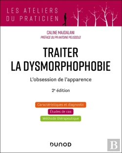 Bertrand.pt - Traiter La Dysmorphophobie : L'Obsession De L'Apparence (2e Édition)
