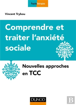 Bertrand.pt - Traiter La Phobie Sociale ; Avec Les Thérapies Comportementales Et Cognitives