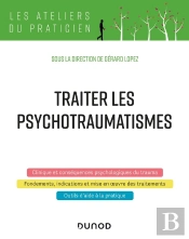 Traiter Les Psychotraumatismes